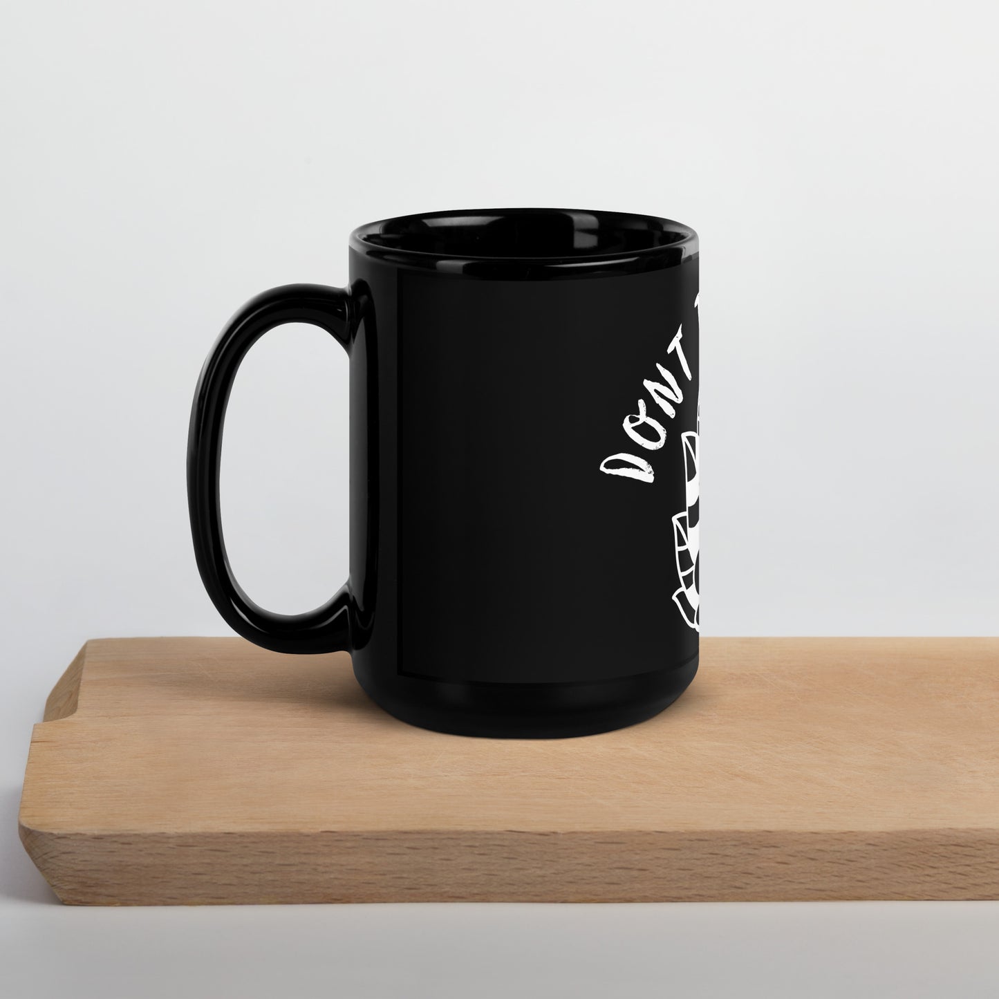 Dont Talk to Me Mug