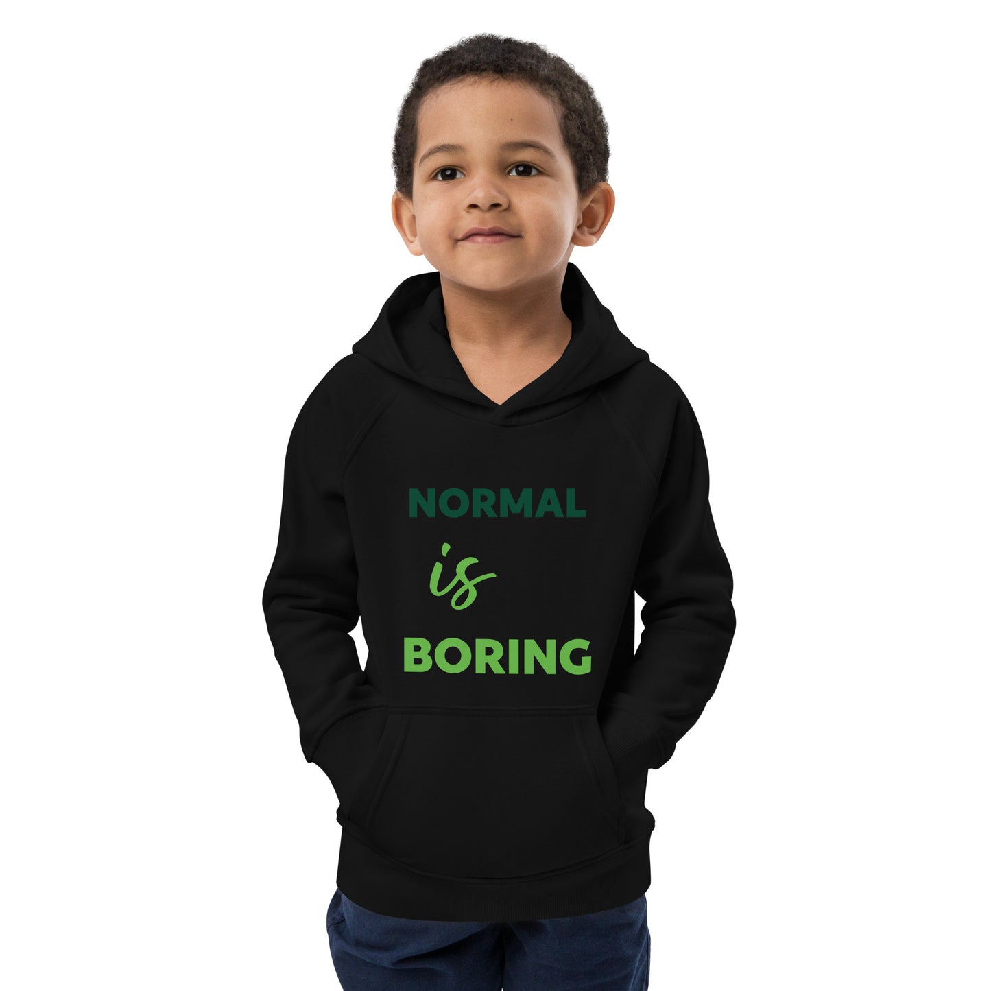 Normal is Boring Kids eco hoodie