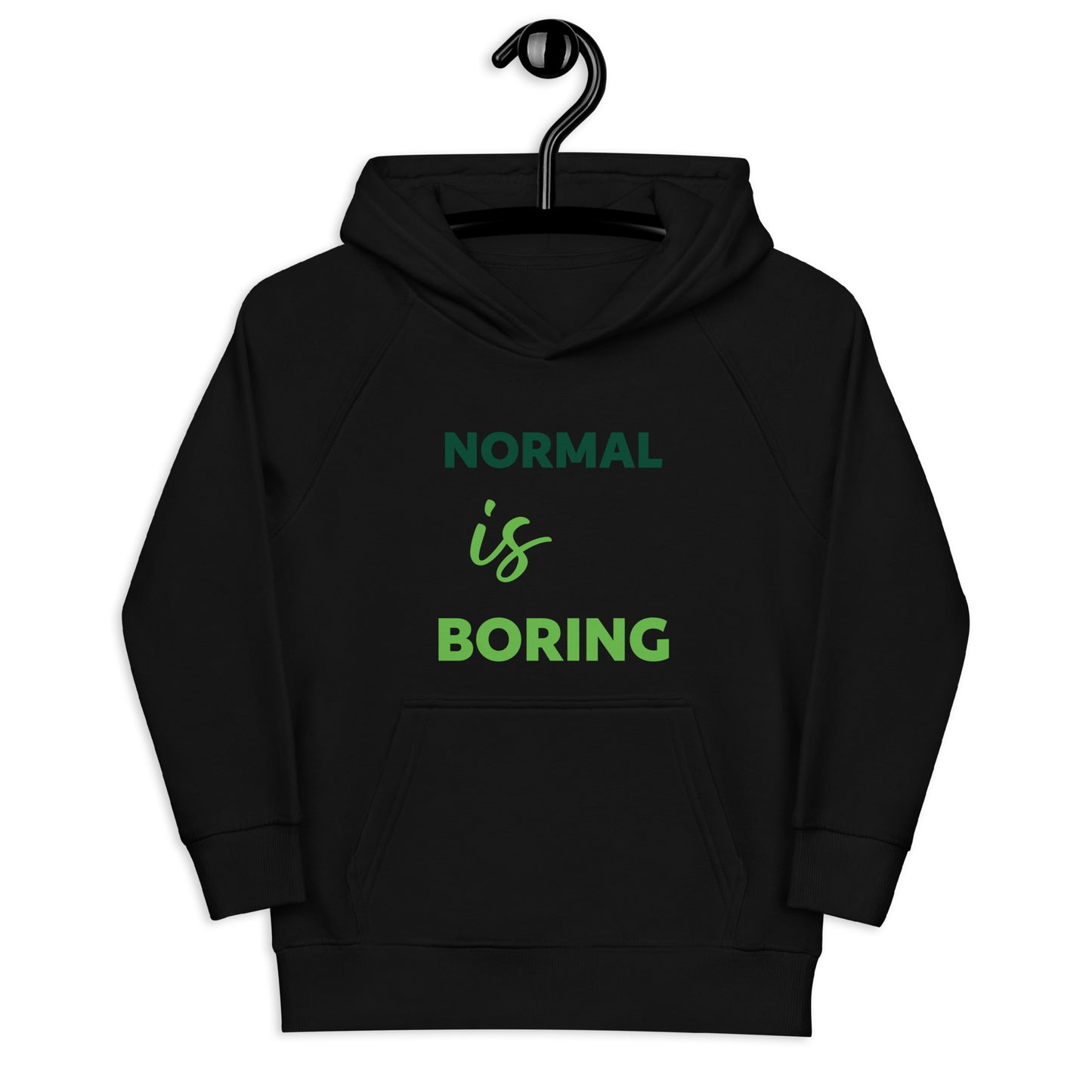 Normal is Boring Kids eco hoodie