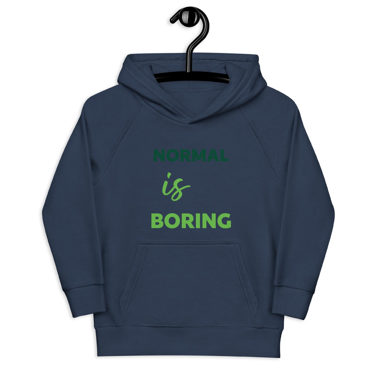 Normal is Boring Kids eco hoodie