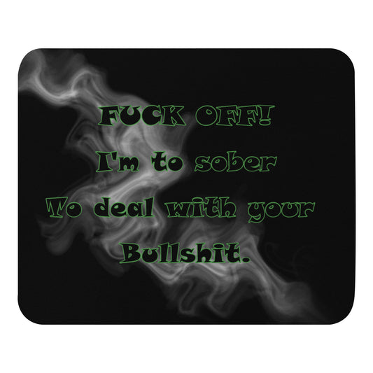 F**K Off Mouse pad